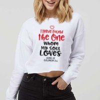 I Have Found The One Whom My Soul Loves Song Of Solomon 3:4 Cropped Pullover Crew