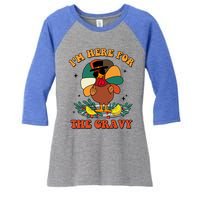 Im Here For The Gravy Turkey Autumn Thanksgiving Retro Great Gift Women's Tri-Blend 3/4-Sleeve Raglan Shirt