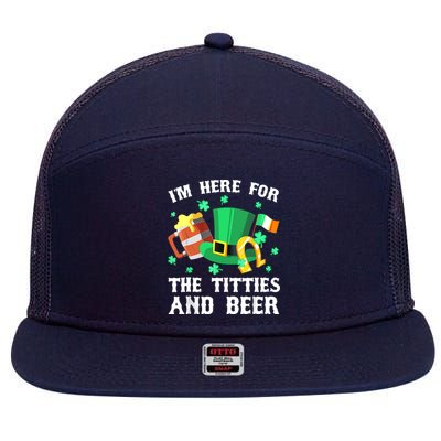 I'm Here For The Titties And Beer Drinking St Patrick's Day 7 Panel Mesh Trucker Snapback Hat