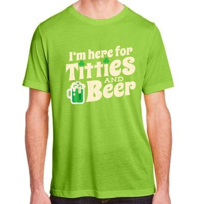 I'm Here For Titties And Beer Lover Funny St.Patrick's Day Drunk Adult ChromaSoft Performance T-Shirt