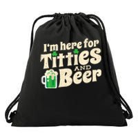 I'm Here For Titties And Beer Lover Funny St.Patrick's Day Drunk Drawstring Bag