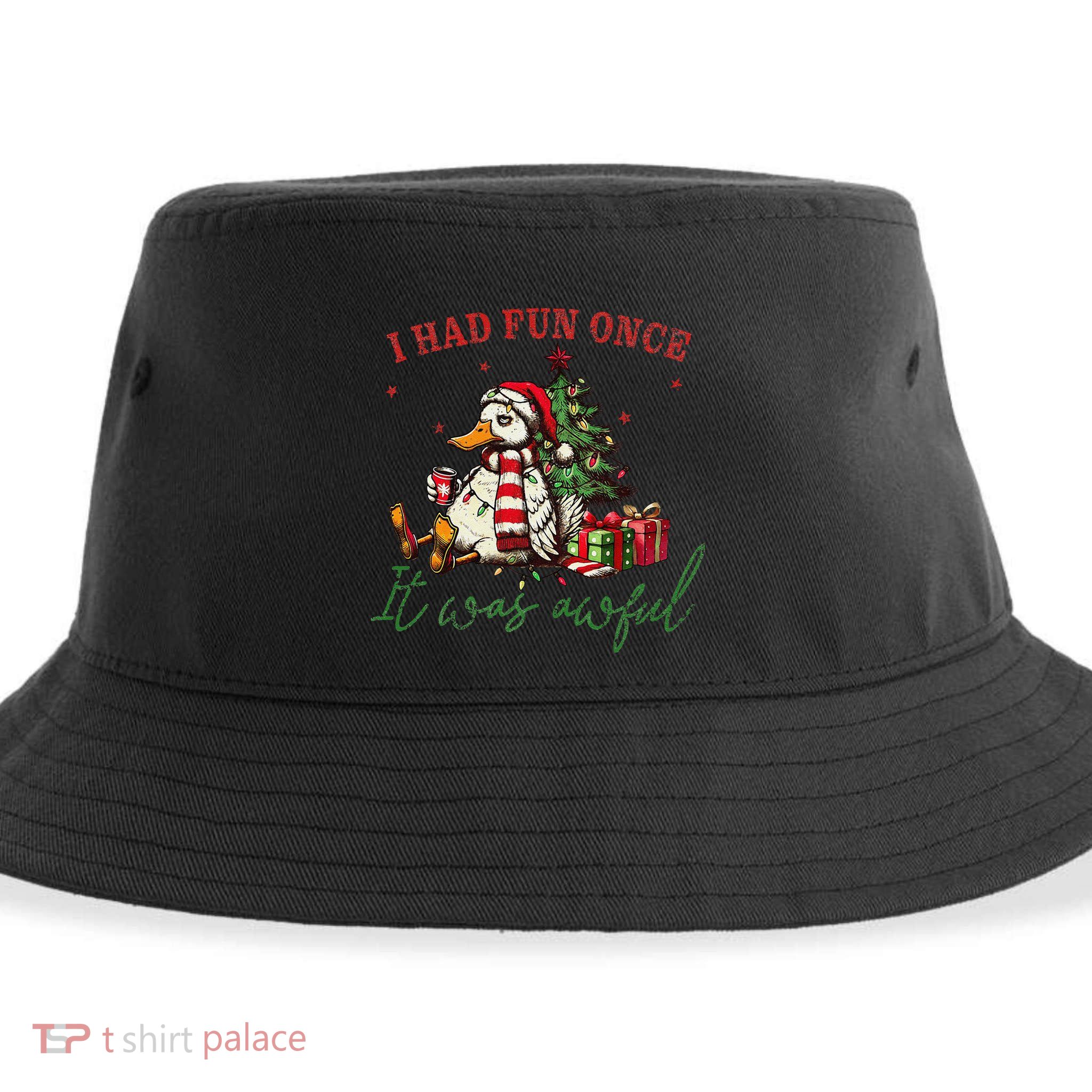 I Had Fun Once It Was Awful Funny Goose Christmas Meme Sustainable Bucket Hat