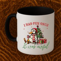 I Had Fun Once It Was Awful Funny Goose Christmas Meme Mug