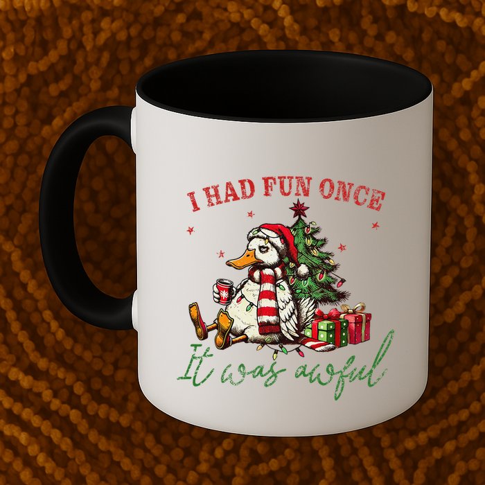I Had Fun Once It Was Awful Funny Goose Christmas Meme Mug