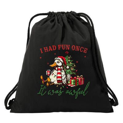 I Had Fun Once It Was Awful Funny Goose Christmas Meme Drawstring Bag
