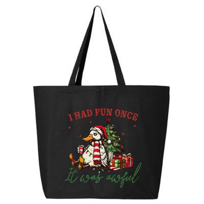 I Had Fun Once It Was Awful Funny Goose Christmas Meme 25L Jumbo Tote