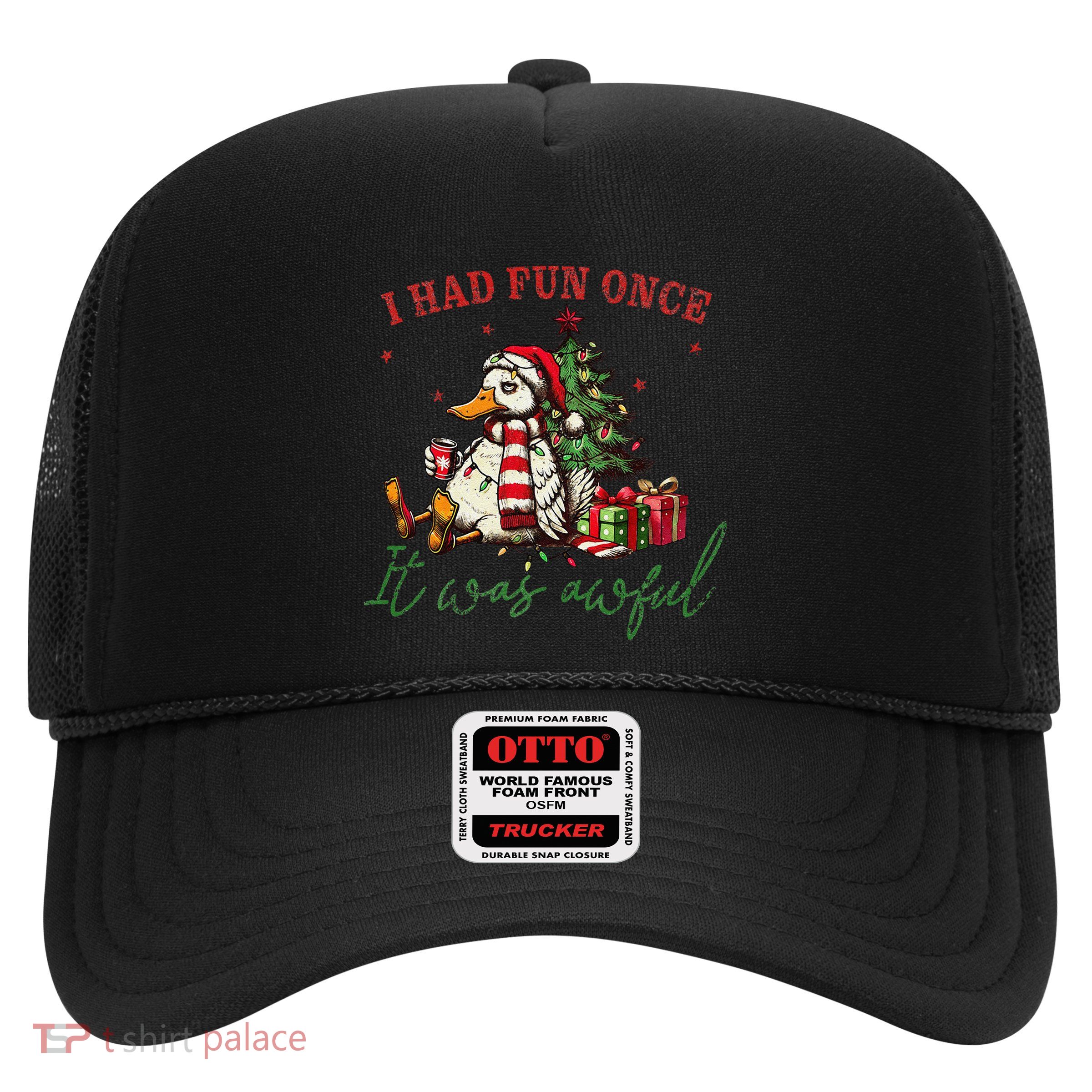 I Had Fun Once It Was Awful Funny Goose Christmas Meme Trucker Hat