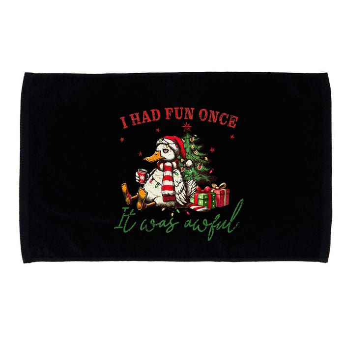 I Had Fun Once It Was Awful Funny Goose Christmas Meme Microfiber Hand Towel