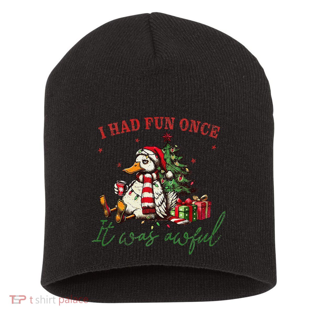 I Had Fun Once It Was Awful Funny Goose Christmas Meme Short Acrylic Beanie