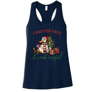 I Had Fun Once It Was Awful Funny Goose Christmas Meme Women's Racerback Tank