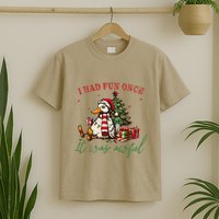 I Had Fun Once It Was Awful Funny Goose Christmas Meme T-Shirt