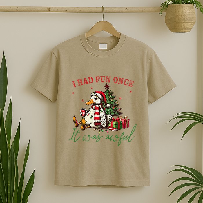 I Had Fun Once It Was Awful Funny Goose Christmas Meme T-Shirt