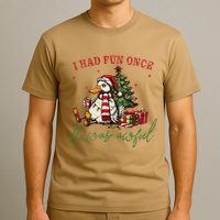 I Had Fun Once It Was Awful Funny Goose Christmas Meme T-Shirt