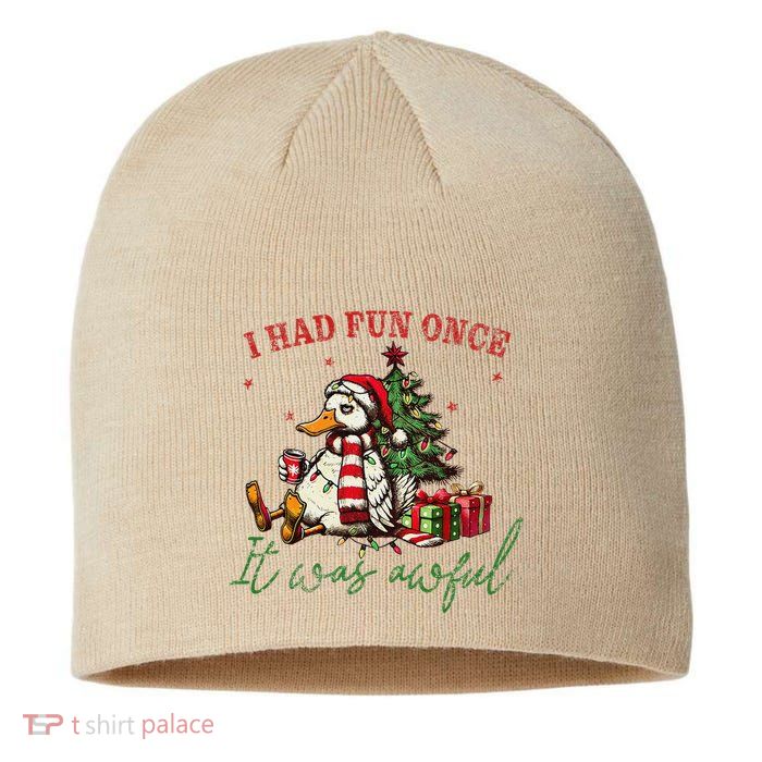 I Had Fun Once It Was Awful Funny Goose Christmas Meme Sustainable Beanie
