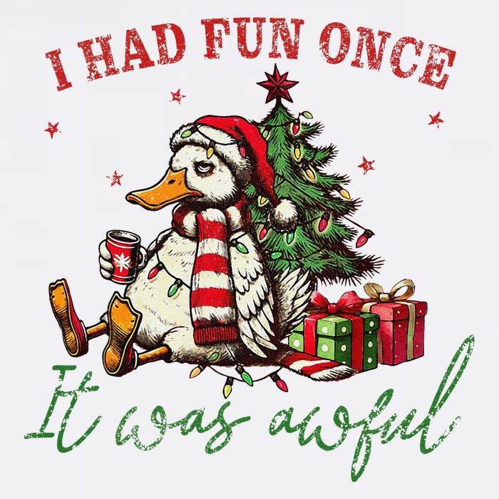 I Had Fun Once It Was Awful Funny Goose Christmas Meme Garment-Dyed Sweatshirt