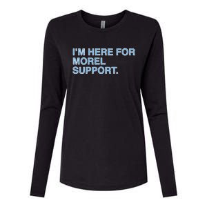 IM Here For Morel Support Womens Cotton Relaxed Long Sleeve T-Shirt