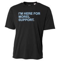 IM Here For Morel Support Cooling Performance Crew T-Shirt