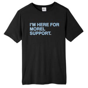 IM Here For Morel Support Tall Fusion ChromaSoft Performance T-Shirt