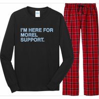 IM Here For Morel Support Long Sleeve Pajama Set