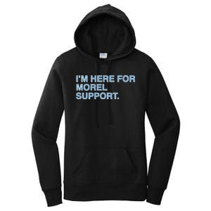 IM Here For Morel Support Women's Pullover Hoodie