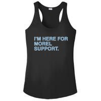 IM Here For Morel Support Ladies PosiCharge Competitor Racerback Tank