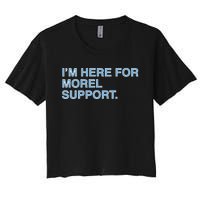 IM Here For Morel Support Women's Crop Top Tee