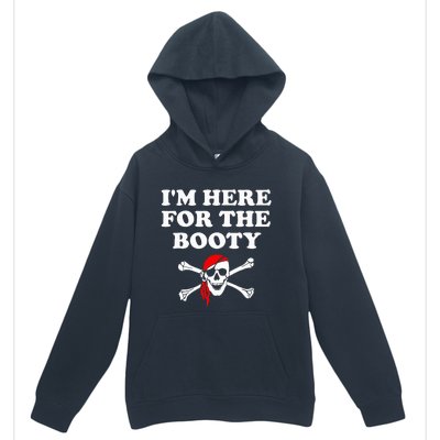 IM Here For The Booty Funny Puns Pirate Urban Pullover Hoodie