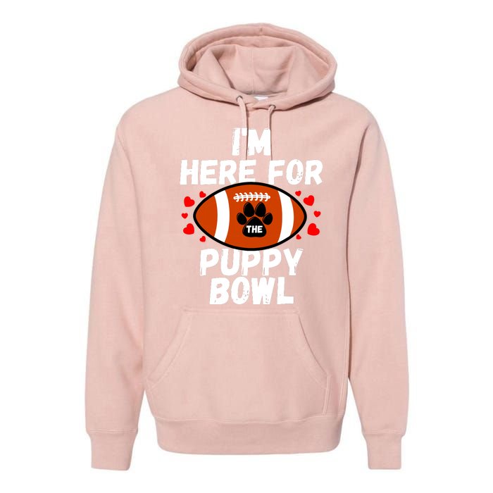 Im Here For The Puppy Bowl Sunday Funny Dog Football Fan Premium Hoodie