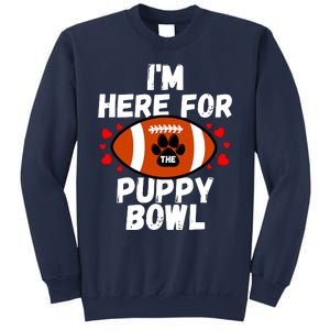 Im Here For The Puppy Bowl Sunday Funny Dog Football Fan Sweatshirt