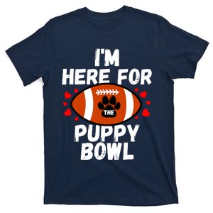 Im Here For The Puppy Bowl Sunday Funny Dog Football Fan T-Shirt