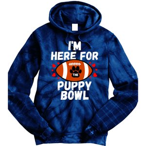 Im Here For The Puppy Bowl Sunday Funny Dog Football Fan Tie Dye Hoodie