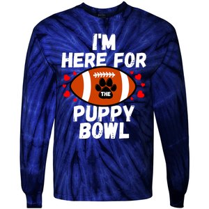 Im Here For The Puppy Bowl Sunday Funny Dog Football Fan Tie-Dye Long Sleeve Shirt