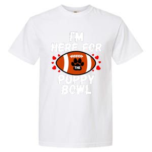 Im Here For The Puppy Bowl Sunday Funny Dog Football Fan Garment-Dyed Heavyweight T-Shirt