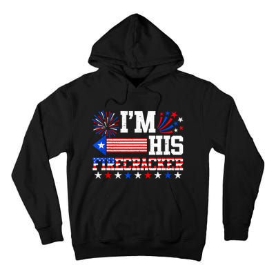 Im His Firecracker Funny 4th Of July Us Flag Couples Tall Hoodie
