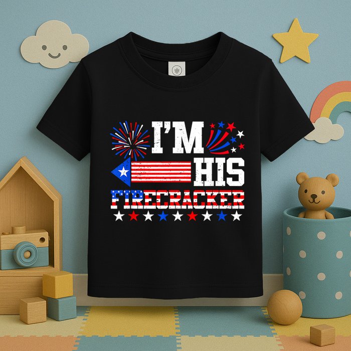 Im His Firecracker Funny 4th Of July Us Flag Couples Toddler T-Shirt