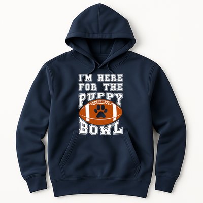 I'm Here For The Puppy Bowl Sunday Funny Puppies Dog Fan Hoodie