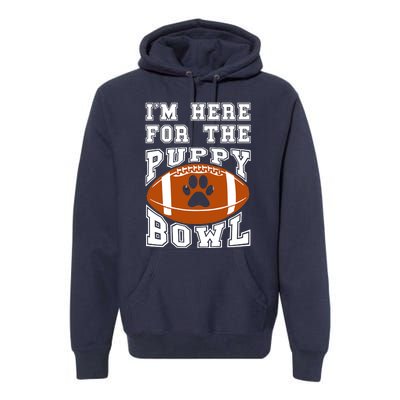 I'm Here For The Puppy Bowl Sunday Funny Puppies Dog Fan Premium Hoodie