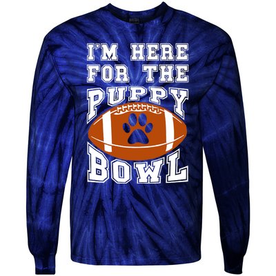 I'm Here For The Puppy Bowl Sunday Funny Puppies Dog Fan Tie-Dye Long Sleeve Shirt