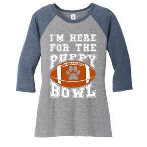 I'm Here For The Puppy Bowl Sunday Funny Puppies Dog Fan Women's Tri-Blend 3/4-Sleeve Raglan Shirt