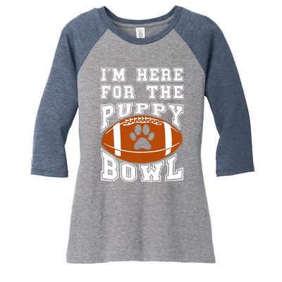 I'm Here For The Puppy Bowl Sunday Funny Puppies Dog Fan Women's Tri-Blend 3/4-Sleeve Raglan Shirt