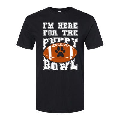 I'm Here For The Puppy Bowl Sunday Funny Puppies Dog Fan Softstyle CVC T-Shirt