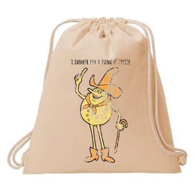 I Hanker For A Hunk O Cheese Authentic Distressed Drawstring Bag