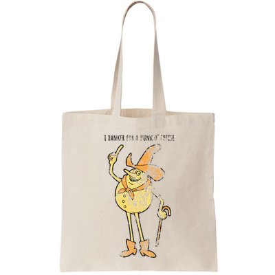 I Hanker For A Hunk O Cheese Authentic Distressed Bag