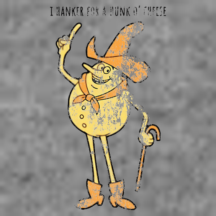 I Hanker For A Hunk O Cheese Authentic Distressed Toddler Hoodie