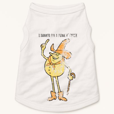 I Hanker For A Hunk O Cheese Authentic Distressed Doggie Tank