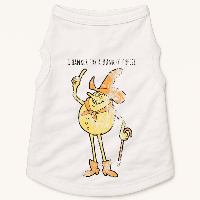I Hanker For A Hunk O Cheese Authentic Distressed Doggie Tank