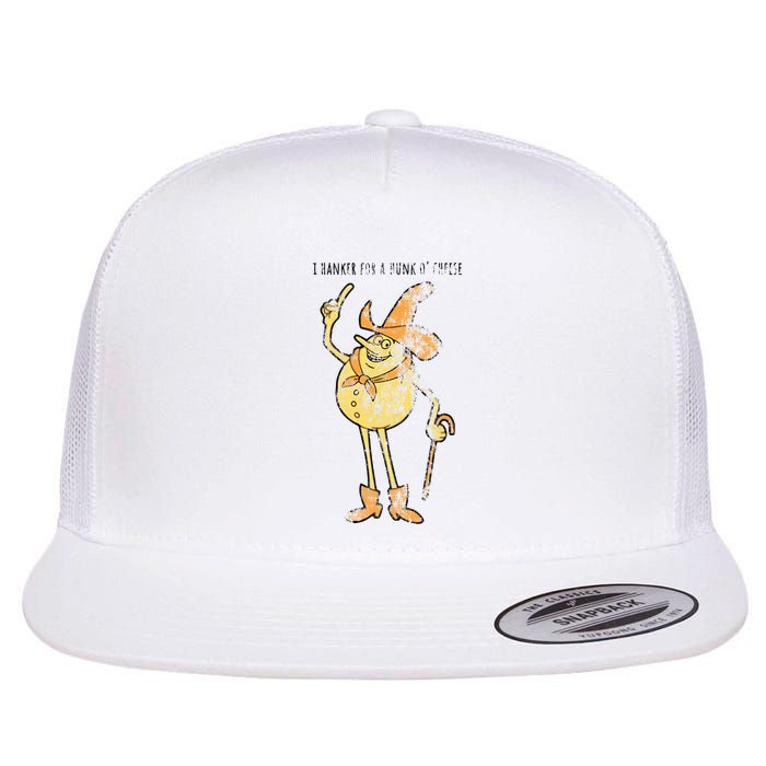 I Hanker For A Hunk O Cheese Authentic Distressed Flatbill Hat