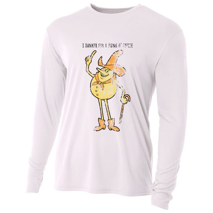 I Hanker For A Hunk O Cheese Authentic Distressed Cooling Performance Long Sleeve Crew