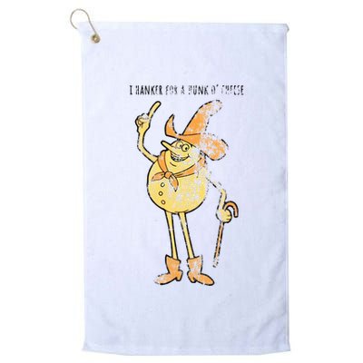 I Hanker For A Hunk O Cheese Authentic Distressed Golf Towel