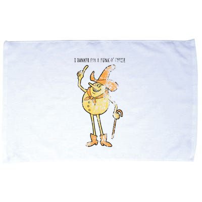 I Hanker For A Hunk O Cheese Authentic Distressed Microfiber Hand Towel